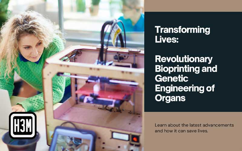 You are currently viewing Transforming Lives: Revolutionary Bioprinting and Genetic Engineering of Organs